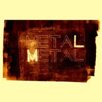 Metal Metal