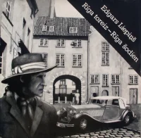 Rīga toreiz – Rīga šodien