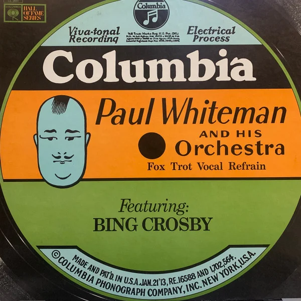 Paul Whiteman And His Orchestra Featuring Bing Crosby