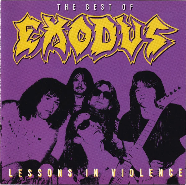 The Best Of Exodus - Lessons In Violence ‎ ‎