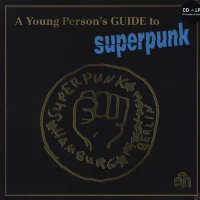 A Young Person's Guide To Superpunk