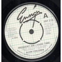 President Am I (Hard Time)