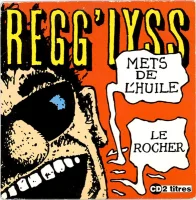 Mets De L'huile / Le Rocher