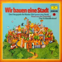 Wir Bauen Eine Stadt - Drei Singspiele Für Kinder