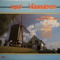 Mooi Vlaanderen - Een Nieuw Lied Van Mijn Land