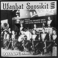 Wanhat Suosikit / Dallapé Solisteineen