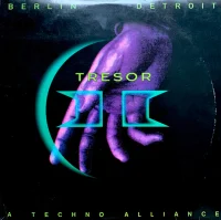 Tresor II (Berlin Detroit - A Techno Alliance)