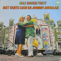 Alle Dagen Feest Met Tante Leen En Johnny Jordaan