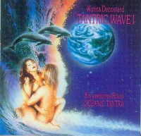 Tantric Wave I (Ein Sinnliches Ritual - Oceanic Tantra)