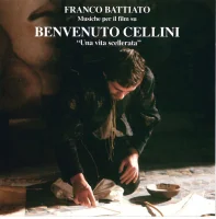 Musiche Per Il Film Su Benvenuto Cellini "Una Vita Scellerata"