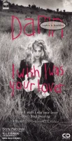 Damn I Wish I Was Your Lover