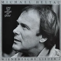 Geht's Und Verkauft's Mei G'wand - Wienerische Lieder 2