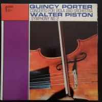 Concert For Viola And Orchestra By Quincy Porter / Symphony No. 2 By Walter Piston