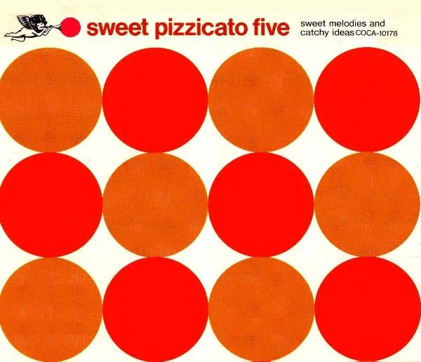 Sweet Pizzicato Five