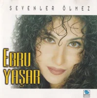 Sevenler Ölmez