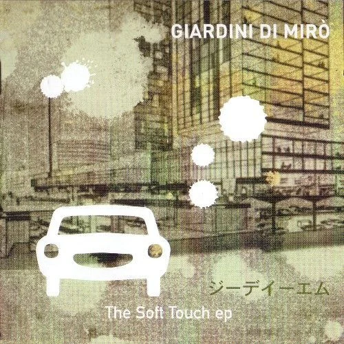 The Soft Touch EP