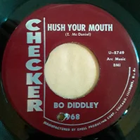 Hush Your Mouth / Dearest Darling