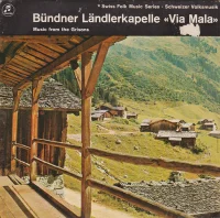 Bündner Ländlerkapelle «Via Mala» Vol. 2