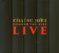 Honour The Fire Live
