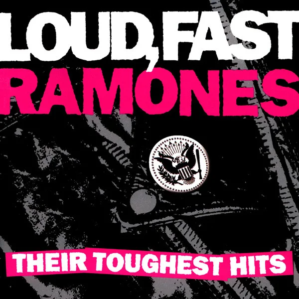 Loud, Fast Ramones: Their Toughest Hits
