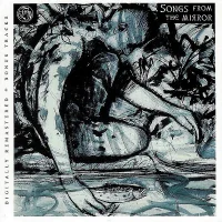 Songs From The Mirror