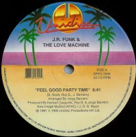 Feel Good Party Time / Come And Get It / Good Lovin'