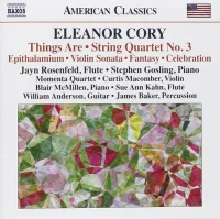 Things Are • String Quartet No. 3 • Epithalamium • Violin Sonata • Fantasy • Celebration