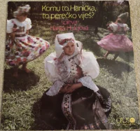 Komu To, Hanička, To Perečko Viješ?