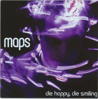 Die Happy, Die Smiling