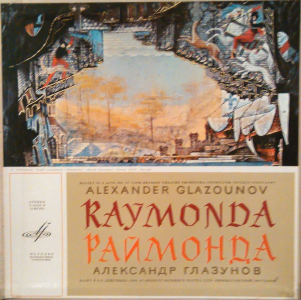 Raymonda: Ballet In 3 Acts, Op. 57