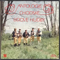 Antologie Chodské Lidové Hudby