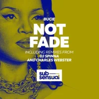 Not Fade