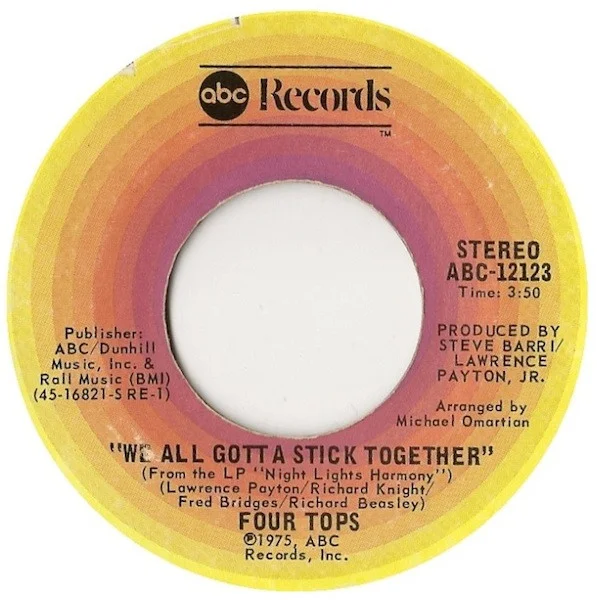 We All Gotta Stick Together / (It Would Almost) Drive Me Out Of My Mind