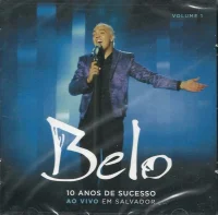 10 Anos De Sucesso - Ao Vivo Em Salvador Vol. 1