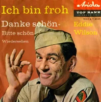 Danke Schön - Bitte Schön - Wiedersehen / Ich Bin Froh