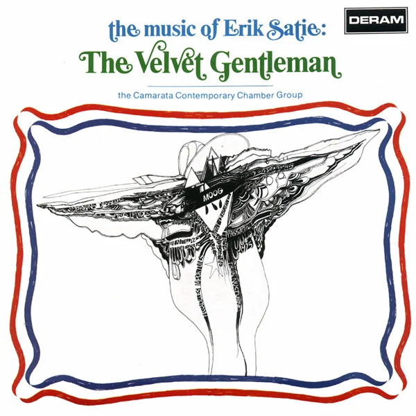 The Music Of Erik Satie: The Velvet Gentleman