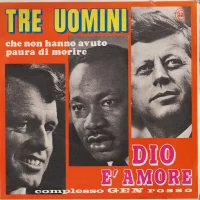 Tre Uomini Che Non Hanno Avuto Paura Di Morire / Dio È Amore