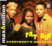 Fat Boy / Everybody's Groovin'