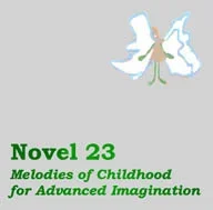 Melodies Of Childhood For Advanced Imagination