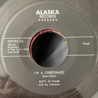 Alaska Waltz / I'm A Cheechako