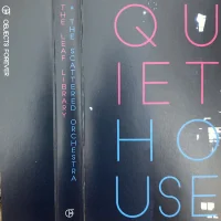 Quiet House