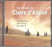 Sur Les Pas De Claire D'Assise