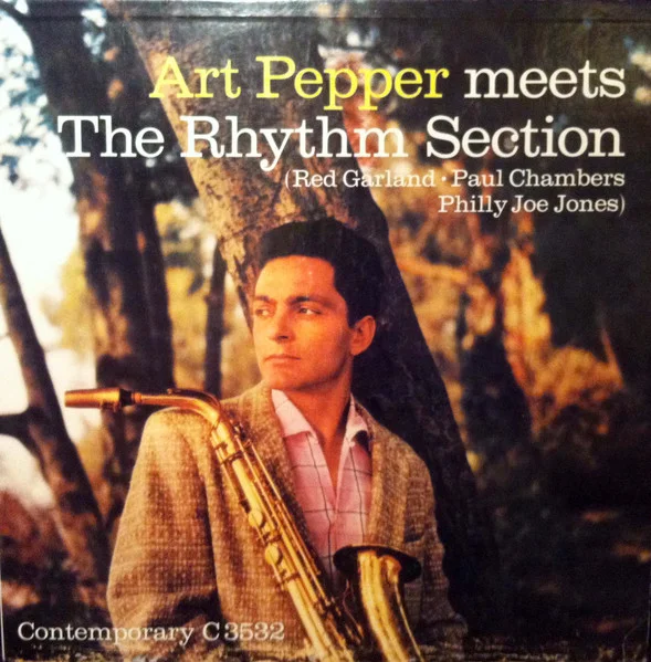 Art Pepper Meets The Rhythm Section