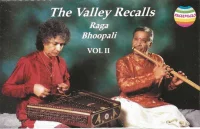 The Valley Recalls II, Raga Bhoopali