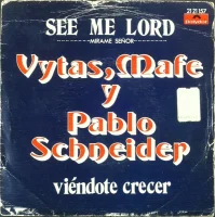 See My Lord ( Mirame Señor)