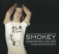 How Far Will You Go? (The S&M Recordings, 1973-81)