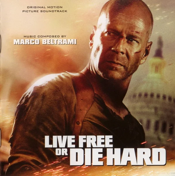 Live Free Or Die Hard (Original Motion Picture Soundtrack)