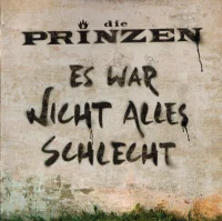 Es War Nicht Alles Schlecht
