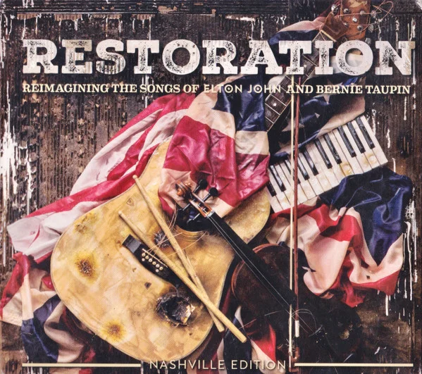 Restoration: Reimagining The Songs Of Elton John And Bernie Taupin