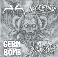 Abigail / Whipstriker / Germ Bomb / Repugnatory